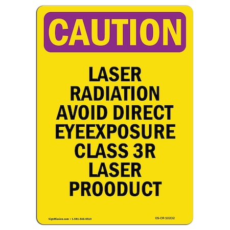 OSHA CAUTION RADIATION Sign, Laser Radiation Avoid Direct Eye, 24in X 18in Aluminum